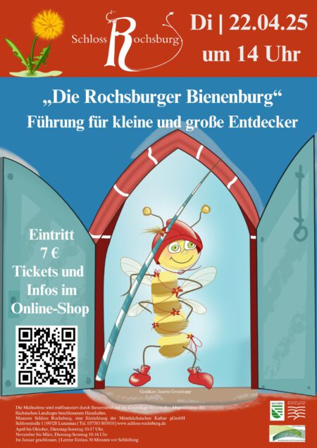 Zu sehen ist ein Plakat zum Ferienangebot "Die Rochsburger Bienenburg" mit allen Infos zu Datum, Uhrzeit und Preis. Außerdem ist das Maskottchen der Rochsburger Bienenburg Robieni abgebildet - eine süße Biene mit rotem Ritterhelm, roten Schuhen und einer getreiften Lanze.