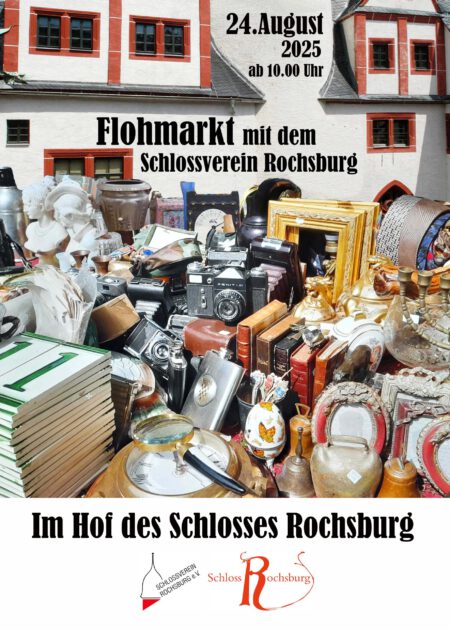 Flyer zur Veranstaltung "Mini-Flohmarkt des Schlossvereins Rochsburg e.V." mit Datums- und Zeitangaben, im Hintergrund Fassade von Schloss Rochsburg, im Vordergrund verschiedene Flohmarkt-Produkte, z.B. alte Kameras, Bilderrahmen, Bücher, Kerzenständer...
